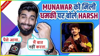 Harsh Gujral Reacts On Munawar Getting Threat Roasting Bassi Bigg Boss amp Much More [upl. by Milissa452]