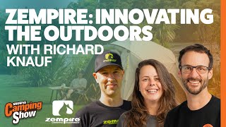 Ep 138  Zempire Innovating the Outdoors with Richard Knauf [upl. by Thgiwed]