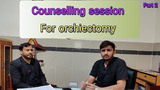 Counselling of patient with one sided testicular cancer orchiectomy [upl. by Ecahc]