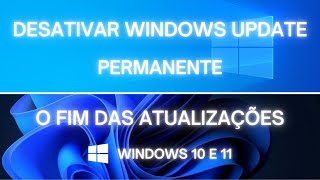 Aprenda a Desativar Windows Update e Parar Atualizações Automáticas Windows 1011 [upl. by Noedig]