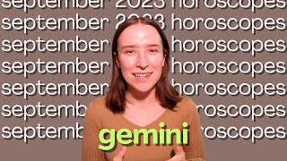 Gemini September 2023 Horoscope [upl. by Tekcirk14]