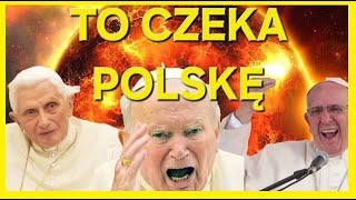 NAJSTRASZNlEJSZE Przepowiednie PAPIEŻY  Jan Paweł II Benedykt XVI Pius X Leon XIII [upl. by Zeeba]