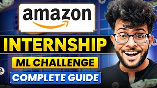 Amazon ML Challenge 2024 COMPLETE GUIDE  Get Internship at Amazon 🧑‍💻🔥 [upl. by Sup]