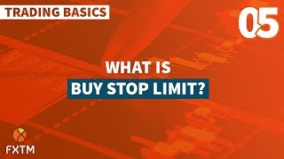 05 Buy Stop Limit  FXTM Trading Basics [upl. by Ailemap]