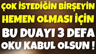 Çok İstediğin Bir Şeyin Hemen Olması İçin MİFTAHUL CENNET Duasını 3 Defa oku MUCİZEYE ŞAHİT OL [upl. by Camella11]