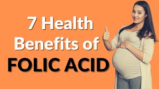 7 Health Benefits of Folic Acid  VisitJoy [upl. by Haramat981]