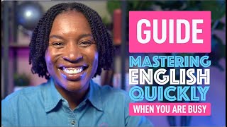 THE BUSY PERSONS GUIDE TO MASTERING ENGLISH QUICKLY [upl. by Lot323]