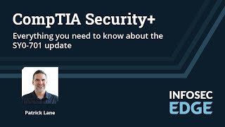 CompTIA Security Everything you need to know about the SY0701 update [upl. by Leahplar]