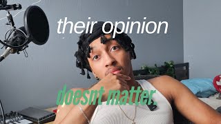 men cant care about opinions [upl. by Anaicul]