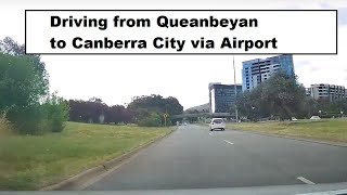 【Canberra Drive】 Driving from Queanbeyan to Canberra City via Airport [upl. by Natiha]