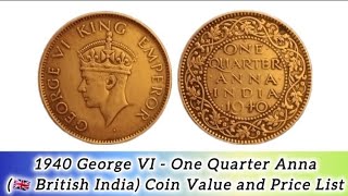 1940 George VI  One Quarter Anna British India Coin Value and Price List coinvalue oldcoinprice [upl. by Anahsal]