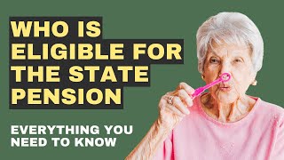 Who Is Eligible For The State Pension [upl. by Orlina328]