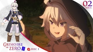 Grimoire of Zero  Disc 1  Track 02 [upl. by Leirza]