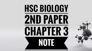 HSC BIOLOGY 2ND PAPER CHAPTER 3 NOTE [upl. by Mosera378]