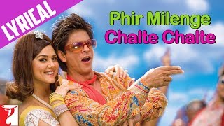 Lyrical Phir Milenge Chalte Chalte Song with Lyrics  Rab Ne Bana Di Jodi  Jaideep Sahni [upl. by Soalokin]