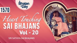 1570  Heart Touching Sai Bhajans Vol  20  Popular Sai Bhajans Collection [upl. by Malca]