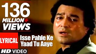 Isse Pahle Ke Yaad Tu Aayee Lyrical Video l Kishore Kumar  Nazrana l [upl. by Remmos]