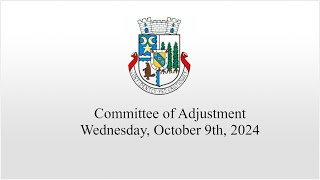 Committee of Adjustment  October 9 2024 [upl. by Knutson]