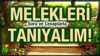 MELEKLERE İMAN İLE İLGİLİ BİLİNMESİ GEREKEN TEMEL BİLGİLER  SORU VE CEVAPLI [upl. by Retlaw260]