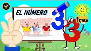 EL NÚMERO TRES 3 🌀 APRENDE A CONTAR  ESCRIBIR EL 3  VIDEOS EDUCATIVOS PARA NIÑOS [upl. by Balas]