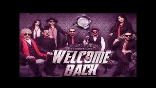 Welcome Back FULL MOVIE HD Blockbuster Comedy Nana Patekar John Abrahim Anil Kapoor Paresh Rawal [upl. by Nessim]