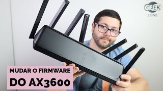 Com Alterar o Firmware do Router XIAOMI AX3600 Mesh Wifi 6 de Chinês para Global ou Reverter [upl. by Ecienahs]