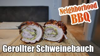 Gerollten Schweinebauch grillen mit Neighborhood BBQ [upl. by Hsekar238]