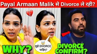 SHOCKING🤯 Payal Malik amp Armaan Malik Divorce Confirm  Bigg Boss ott 3 🔥  Armaan Malik Vlogs [upl. by Ariela]