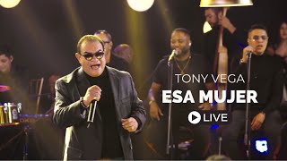 Tony Vega  Esa Mujer  Intimo 2  Live [upl. by Sabine730]