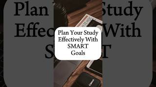 SMART Goals for Better Studying SMARTGoals StudyTips TimeManagement StudyWithMe StudyMotivation [upl. by Mcnally]