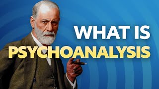 What is Psychoanalysis [upl. by Angelia]