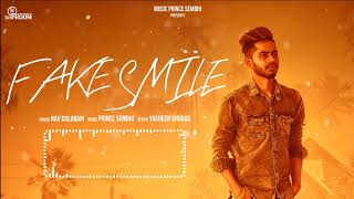 Fake Smile  Nav Dolorain  Prince Sembhi  Sukh Saidowal  TrapTopBeat  Latest Punjabi Song 2018 [upl. by Zoarah318]