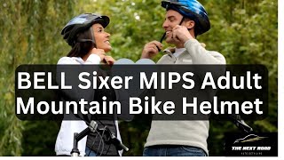 BELL Sixer MIPS Adult Mountain Bike Helmet Review [upl. by Etterb]