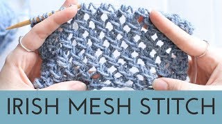 Irish Mesh Stitch  Easy Lace Stitch [upl. by Nahij]