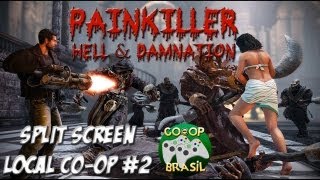 Painkiller Hell amp Damnation Local CoOp PC Split Screen 2 NecroGiant [upl. by Starks]