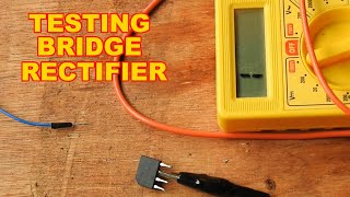 Testing A Bridge Rectifier With A Multimeter [upl. by Aihgn]