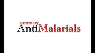 AntiMalarial Drugs summary 2024 [upl. by Doxia]