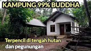 KAMPUNG 99 BUDDHA TERPENCIL DI TENGAH HUTAN DAN PEGUNUNGAN [upl. by Dnomrej409]