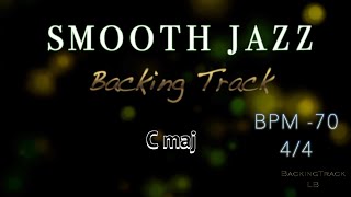 Backing track Smooth jazz Ballad  70 bpm C maj [upl. by Hairahs]