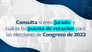 Consulta si eres jurado y cuál es tu puesto de votación para las elecciones de Congreso de 2022 [upl. by Sev]