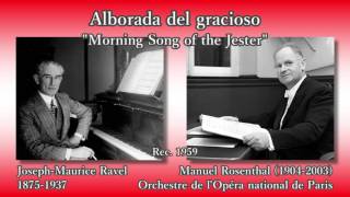 Ravel Alborada del gracioso Rosenthal 1959 ラヴェル 道化師の朝の歌 ロザンタール [upl. by Deutsch]