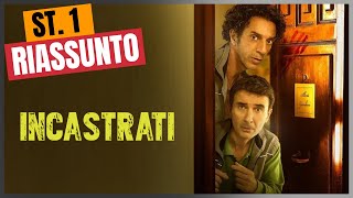 Riassunto Incastrati  Stagione 1 [upl. by Derron]