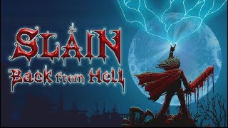 Slain Back from Hell  Gameplay Part 3 [upl. by Adnamor]