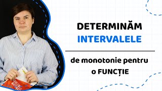 Determinăm intervalele de monotonie pentru o funcție  Matematicamd [upl. by Tselec]