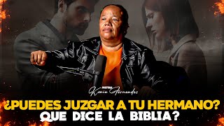 ¿Se Puede Juzgar a Alguien Lo Que Dice la Biblia Sobre Juzgar a los Demás  PASTORA KENIA FERNANDEZ [upl. by Francyne]