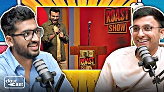 How Ashish Solanki Created THE PRETTY GOOD ROAST SHOW  Dostcast Clips [upl. by Higbee]