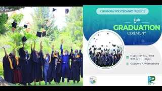 KIBOGORA POLYTECHNIC 9th GRADUATION CEREMONY FRIDAY 10 NOVEMBER 2023 [upl. by Grey67]