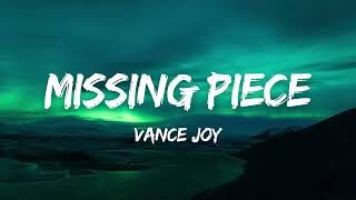 Vance Joy  Missing Piece Lyrics [upl. by Kcolttam]