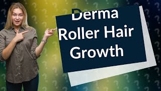 Can derma rollers regrow hair [upl. by Tertius]