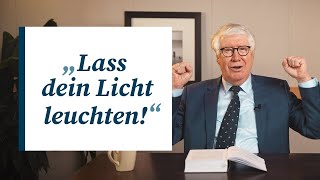 Leuchte wo Gott dich hinstellt  Andacht von Wolfgang Wegert [upl. by Kcyrred857]